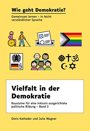 Vielfalt in der Demokratie: Bausteine für eine inklusiv ausgerichtete politische Bildung (Wie geht Demokratie?) von Echter Verlag GmbH