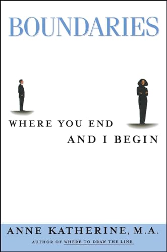 Boundaries: Where You End and I Begin (Fireside/Parkside Recovery Book)