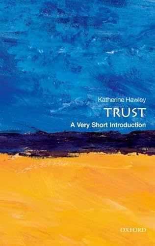 Trust: A Very Short Introduction (Very Short Introductions) von Oxford University Press