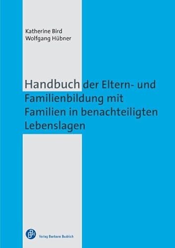 Handbuch der Eltern- und Familienbildung mit Familien in benachteiligten Lebenslagen