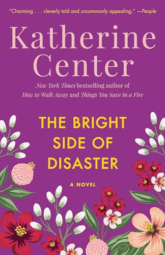 The Bright Side of Disaster: A Novel von Ballantine Books