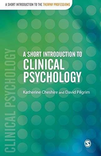 A Short Introduction to Clinical Psychology (Therapy Professions Series)