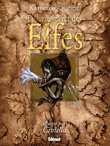 Le Livre secret des elfes von GLÉNAT BD