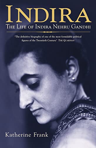 Indira: The Life of Indira Nehru Gandhi von HarperCollins