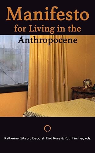 Manifesto for Living in the Anthropocene von Punctum Books