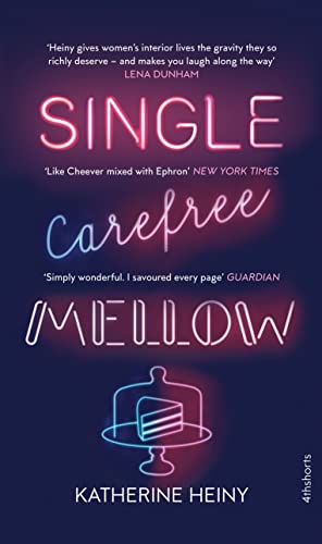 Single, Carefree, Mellow Single, Carefree, Mellow von Fourth Estate
