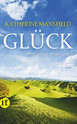 Glück und andere Erzählungen (insel taschenbuch) von Insel Verlag GmbH