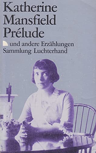 Prélude, und andere Erzählungen