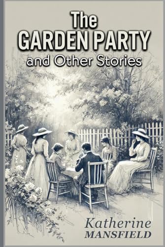 The Garden Party and Other Stories