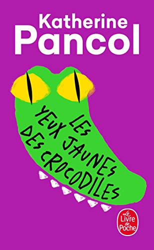Les yeux jaunes des crocodiles (Le Livre De Poche, Band 30814)