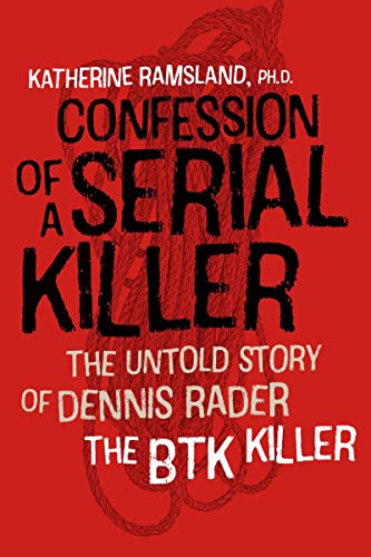 Confession of a Serial Killer: The Untold Story of Dennis Rader, the Btk Killer von Foreedge