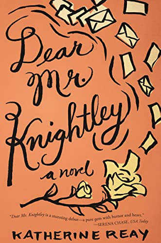 Dear Mr Knightley: A Novel
