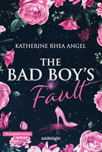 The bad boy's fault. Ediz. italiana (Vol. 2) (Midnight) von HarperCollins Italia