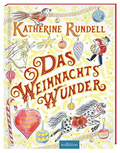 Das Weihnachtswunder: Eine magische Wintergeschichte Das Weihnachtswunder: Eine magische Wintergeschichte