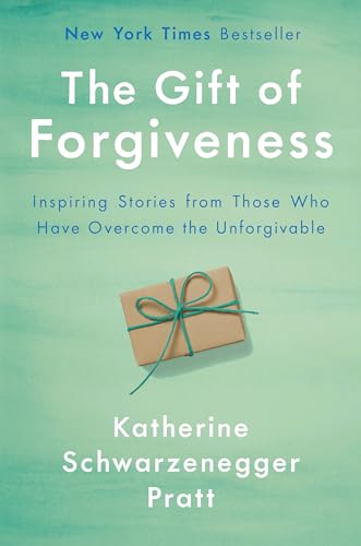 The Gift of Forgiveness: Inspiring Stories from Those Who Have Overcome the Unforgivable von Pamela Dorman Books