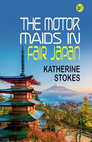 The Motor Maids in Fair Japan