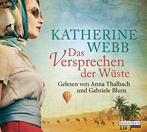 Das Versprechen der Wüste: Gekürzte Ausgabe, Lesung