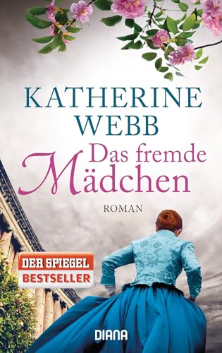 Das fremde Mädchen: Roman von Diana Taschenbuch