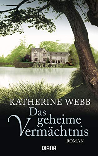 Das geheime Vermächtnis: Roman von Diana Taschenbuch