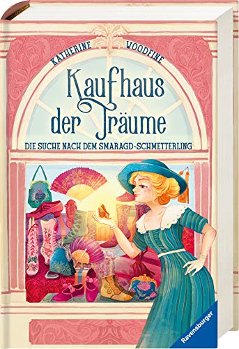 Kaufhaus der Träume, Band 2: Die Suche nach dem Smaragd-Schmetterling Kaufhaus der Träume, Band 2: Die Suche nach dem Smaragd-Schmetterling
