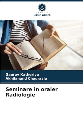 Seminare in oraler Radiologie: DE von Verlag Unser Wissen