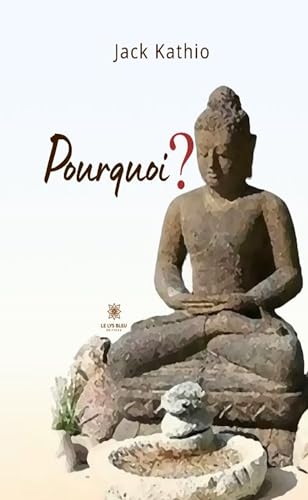 Pourquoi ? von LE LYS BLEU EDITIONS SAS