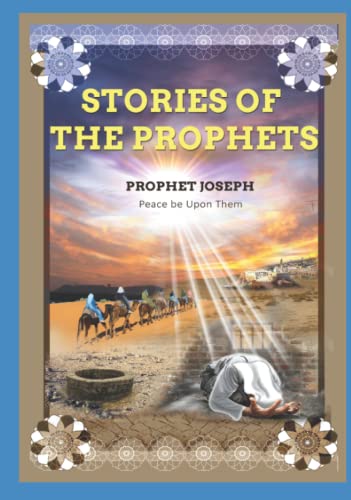 Stories of the Prophets: Prophet Joseph