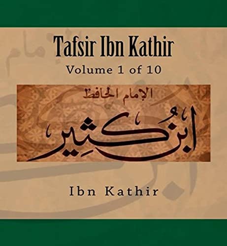 Tafsir Ibn Kathir: Volume 1 of 10 von Createspace Independent Publishing Platform