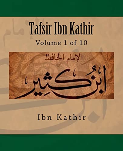 Tafsir Ibn Kathir: Volume 1 of 10 von CREATESPACE