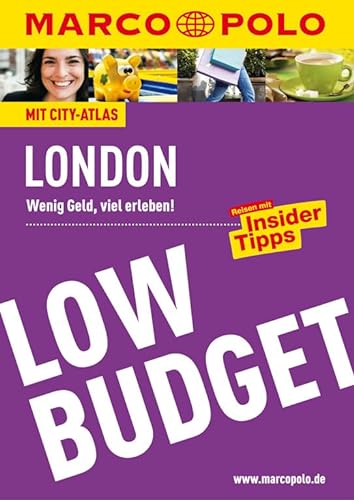 MARCO POLO Reiseführer Low Budget London: Wenig Geld, viel erleben! Reisen mit Insider-Tipps. (MARCO POLO LowBudget)