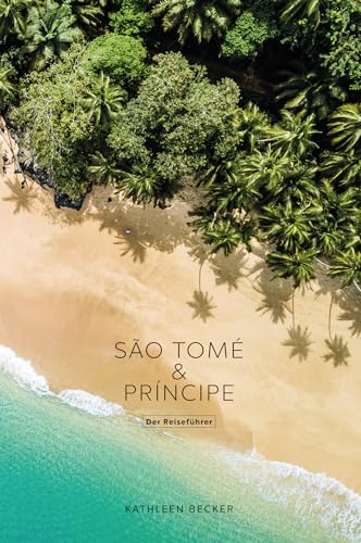 São Tomé und Príncipe - Der Reiseführer