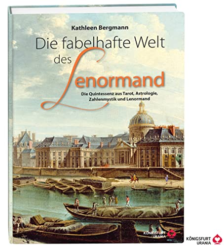 Die fabelhafte Welt des Lenormand: Sonderausgabe (Lenormand Buch Deutsch)