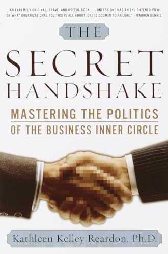 The Secret Handshake: Mastering the Politics of the Business Inner Circle von Currency