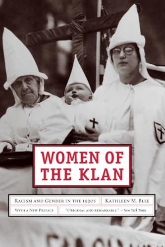 Women of the Klan: Racism and Gender in the 1920s