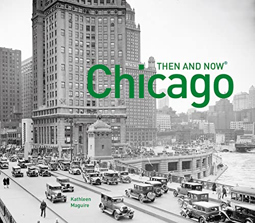 Chicago Then and Now® von Pavilion Books