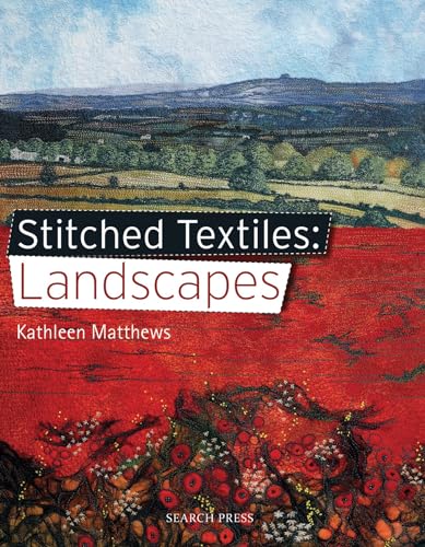 Stitched Textiles: Landscapes von Search Press