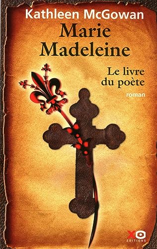 Marie-Madeleine, Tome 3 : Le livre du poète