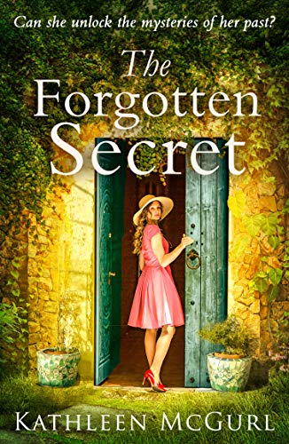 The Forgotten Secret: A heartbreaking and gripping historical novel for fans of Kate Morton The Forgotten Secret: A heartbreaking and gripping historical novel for fans of Kate Morton