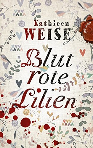Blutrote Lilien von Planet! in der Thienemann-Esslinger Verlag GmbH