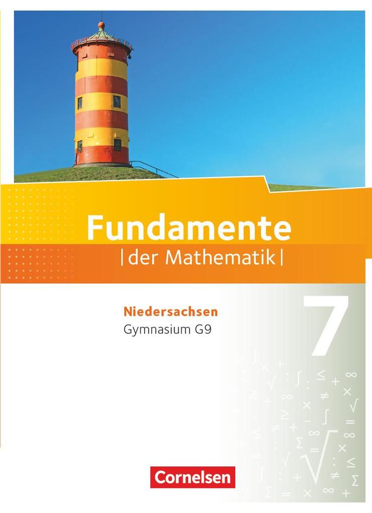 Fundamente der Mathematik 7. Schuljahr. Schülerbuch Gymnasium Niedersachsen von Cornelsen Verlag GmbH