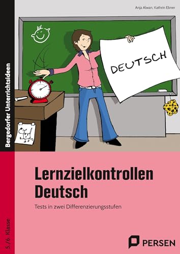 Lernzielkontrollen Deutsch 5./6. Klasse: Tests in zwei Differenzierungsstufen
