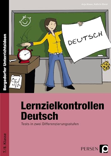 Lernzielkontrollen Deutsch 7./8. Klasse: Tests in zwei Differenzierungsstufen von PERSEN VERLAG IN DER AAP LEHRERWELT