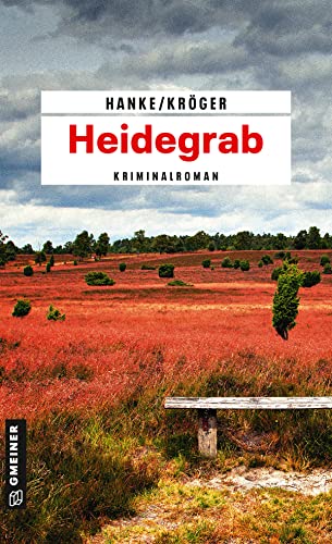 Heidegrab: Ein Lüneburg-Krimi: Der 2. Fall von Katharina von Hagemann