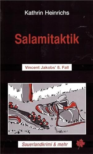 Salamitaktik: Vincent Jakobs' 8. Fall (Sauerlandkrimi & mehr) von Blatt Verlag