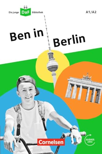 Die junge DaF-Bibliothek - A1/A2: Ben in Berlin - Lektüre mit Audios online von Herder