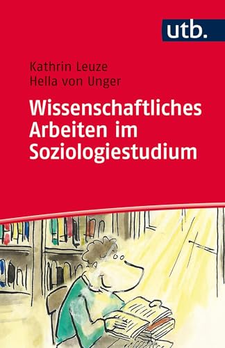 Wissenschaftliches Arbeiten im Soziologie-Studium