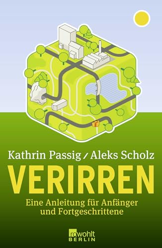 Verirren: Eine Anleitung für Anfänger und Fortgeschrittene von Rowohlt Berlin