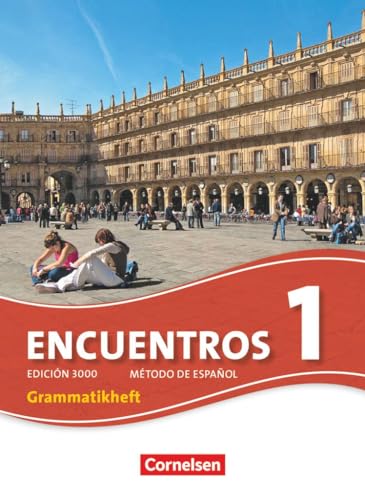 Encuentros - Método de Español - Spanisch als 3. Fremdsprache - Ausgabe 2010 - Band 1: Grammatikheft