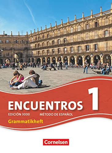 Encuentros - Método de Español - Spanisch als 3. Fremdsprache - Ausgabe 2010 - Band 1: Grammatikheft von Cornelsen Verlag GmbH