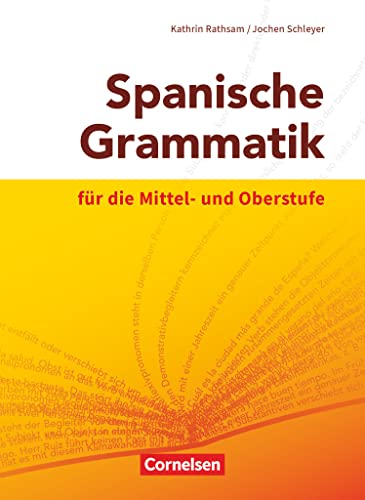 Spanische Grammatik für die Mittel- und Oberstufe - Ausgabe 2014: Grammatik von Cornelsen Verlag GmbH